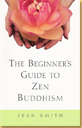 The Beginner's Guide to Zen Buddhism